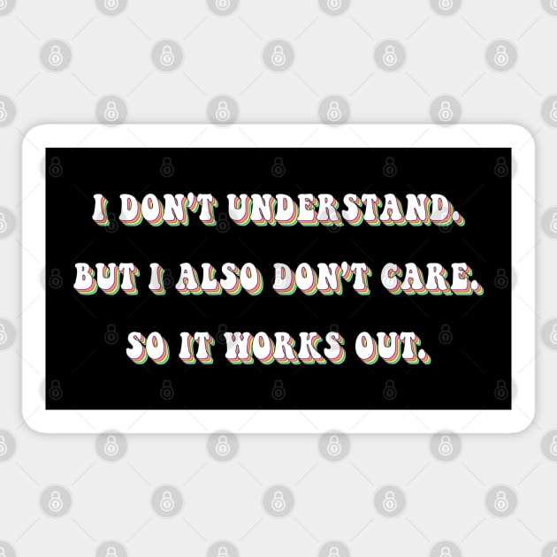 I don't understand Sticker by JennyPool